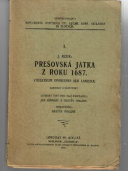 PREŠOVSKÁ JATKA Z ROKU 1687