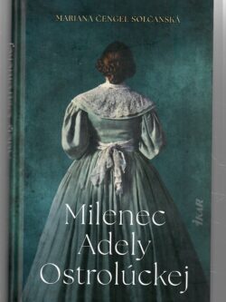MILENEC ADELY OSTROLÚCKEJ