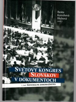 SVETOVÝ KONGRES SLOVÁKOV V DOKUMENTOCH