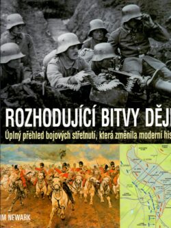 ROZHODUJÍCÍ BITVY DĚJIN