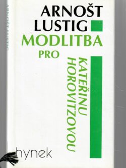 MODLITBA PRO KATEŘINU HOROVITZOVOU