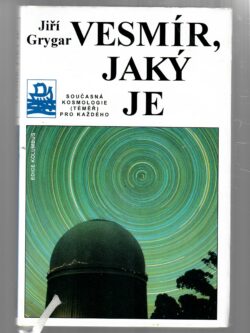 VESMÍR, JAKÝ JE
