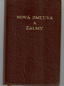 NOVÁ ZMLUVA A ŽALMY