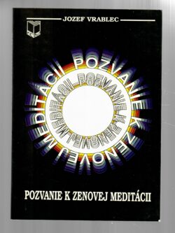 POZVANIE K ZENOVEJ MEDITÁCII