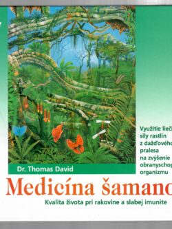 MEDICÍNA ŠAMANOV