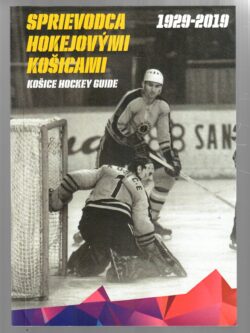 SPRIEVODCA HOKEJOVÝMI KOŠICAMI