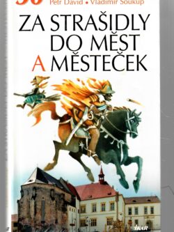 ZA STRAŠIDLY DO MĚST A MĚSTEČEK
