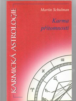 KARMA PŘÍTOMNOSTI