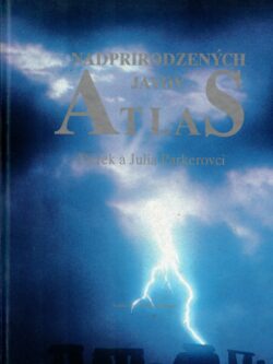 ATLAS NADPRIRODZENÝCH JAVOV