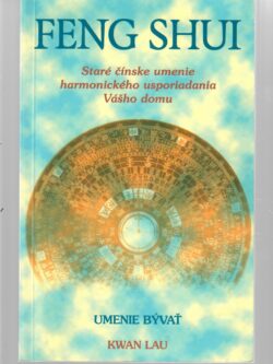 FENG SHUI UMENIE BÝVAŤ