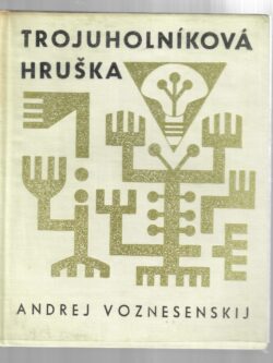 TROJUHOLNÍKOVÁ HRUŠKA