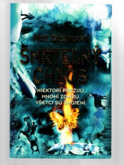 SMRTEĽNÝ CHAOS