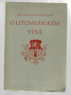 O LITOMĚŘICKÉM VÍNĚ