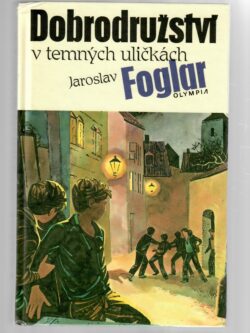 DOBRODRUŽSTVÍ V TEMNÝCH ULIČKÁCH