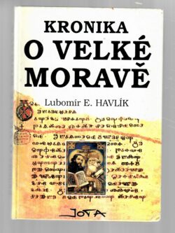 KRONIKA O VELKÉ MORAVĚ