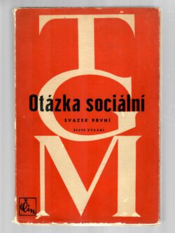 OTÁZKA SOCIÁLNÍ I.