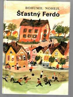 ŠŤASTNÝ FERDO