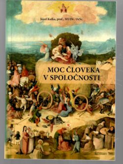 MOC ČLOVEKA V SPOLOČNOSTI
