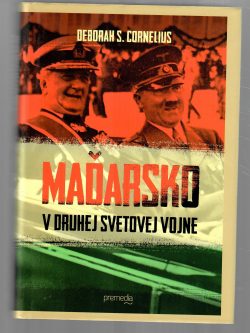 MAĎARSKO V DRUHEJ SVETOVEJ VOJNE