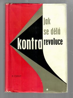 JAK SE DĚLÁ KONTRAREVOLUCE