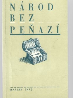 NÁROD BEZ PEŇAZÍ