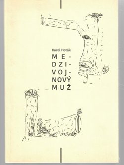 MEDZIVOJNOVÝ MUŽ