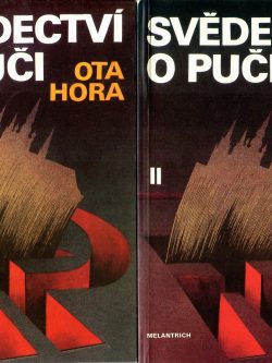 SVĚDECTVÍ O PUČI I., II.