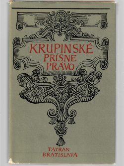 KRUPINSKÉ PRÍSNE PRÁVO