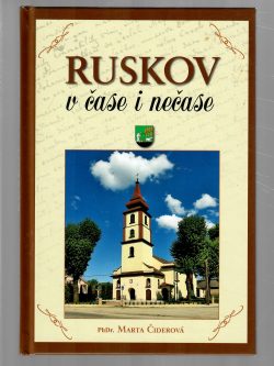 RUSKOV V ČASE I NEČASE