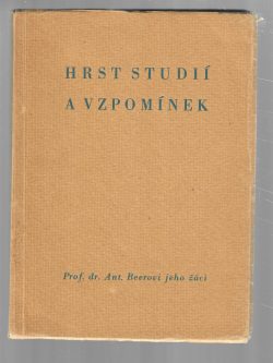 HRST STUDIÍ A VZPOMÍNEK