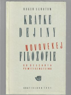 KRÁTKE DEJINY NOVOVEKEJ FILOZOFIE