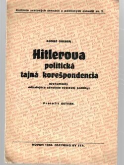 HITLEROVA POLITICKÁ TAJNÁ KOREŠPODENCIA