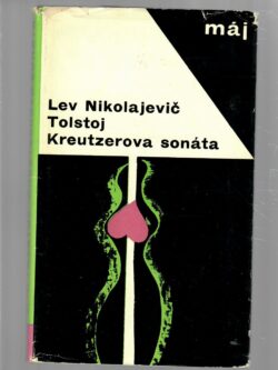 KREUTZEROVA SONÁTA / RODINNÉ ŠŤASTIE