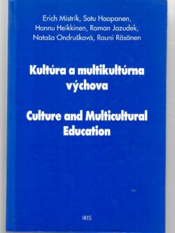 KULTÚRA A MULTIKULTÚRNA VÝCHOVA