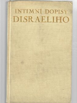 INTIMNÍ DOPISY BENJAMINA DISRAELIHO