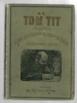 SZÁZ UJABB KISÉRLETE