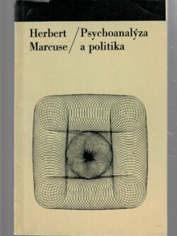 PSYCHOANALÝZA A POLITIKA