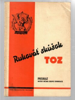 RUKOVÄŤ SKÚŠOK TYRŠOVHO ODZNAKU ZDATNOSTI