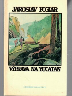 VÝPRAVA NA YUCATAN