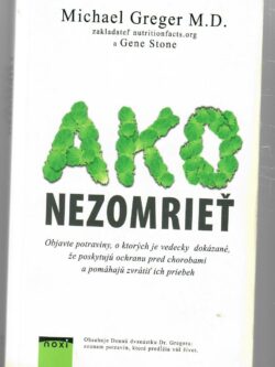 AKO NEZOMRIEŤ