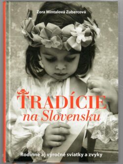 TRADÍCIE NA SLOVENSKU