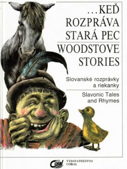 ...KEĎ ROZPRÁVA STARÁ VEC / WOODSTOVE STORIES