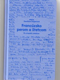 FRANCÚZSKO PEROM A ŠTETCOM