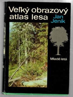 VEĽKÝ OBRAZOVÝ ATLAS LESA