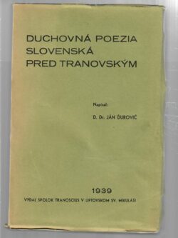 DUCHOVNÁ POEZIA SLOVENSKÁ PRED TRANOVSKÝM