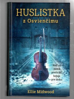HUSLISTKA Z OSVIENČIMU
