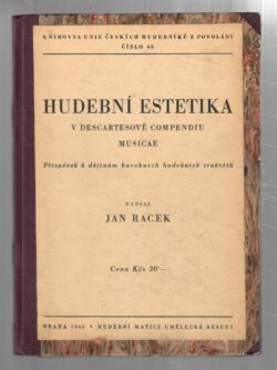 HUDEBNÍ ESTETIKA V DESCARTESOVĚ COMPENDIU MUSICAE