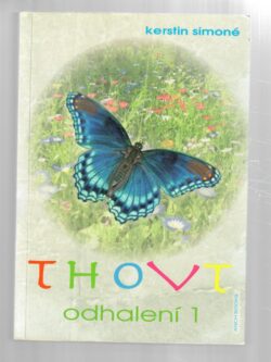THOVT - ODHALENÍ 1