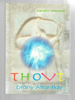 THOVT - BRÁNY ATLANTIDY