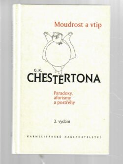 MOUDROST A VTIP G. K. CHESTERTONA